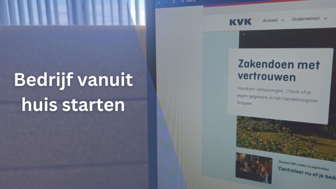 eigen bedrijf starten vanuit huis