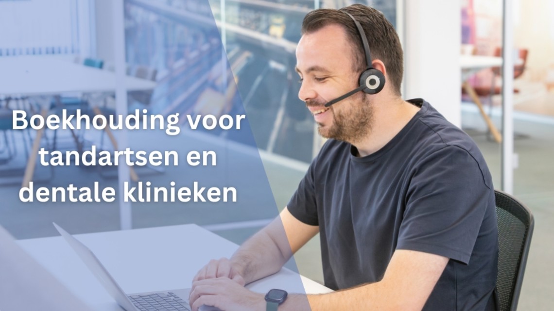boekhouder voor tandarts of dentale kliniek