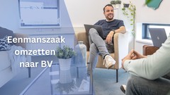 eenmanszaak omzetten naar bv