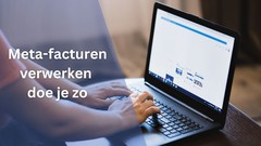 Hoe vind en verwerk ik mijn Meta facturen