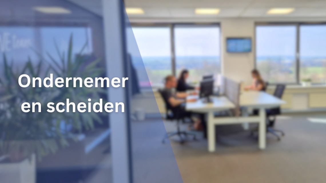 ondernemer en scheiden advies