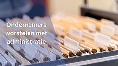 onderzoek ondernemers administratie tijdrovend