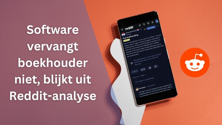 Boekhoudsoftware vervangt boekhouder niet, blijkt uit Reddit-analyse