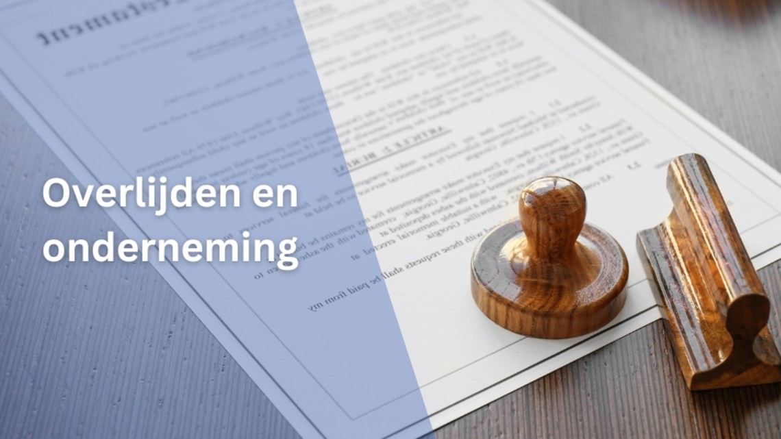 wat regelen bij overlijden ondernemer