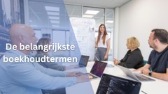 overzicht belangrijke boekhoudkundige termen