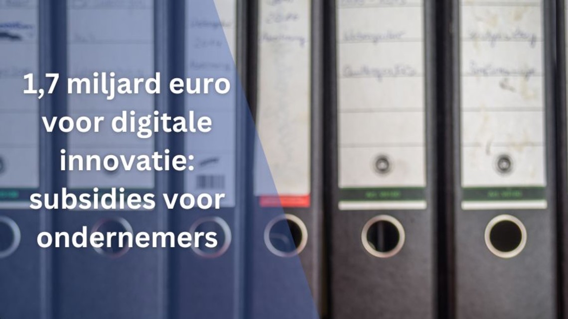 EU subsidie voor digitale innovatie