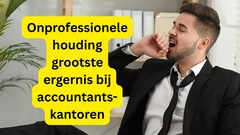 onprofessionele houding bij accountantskantoren
