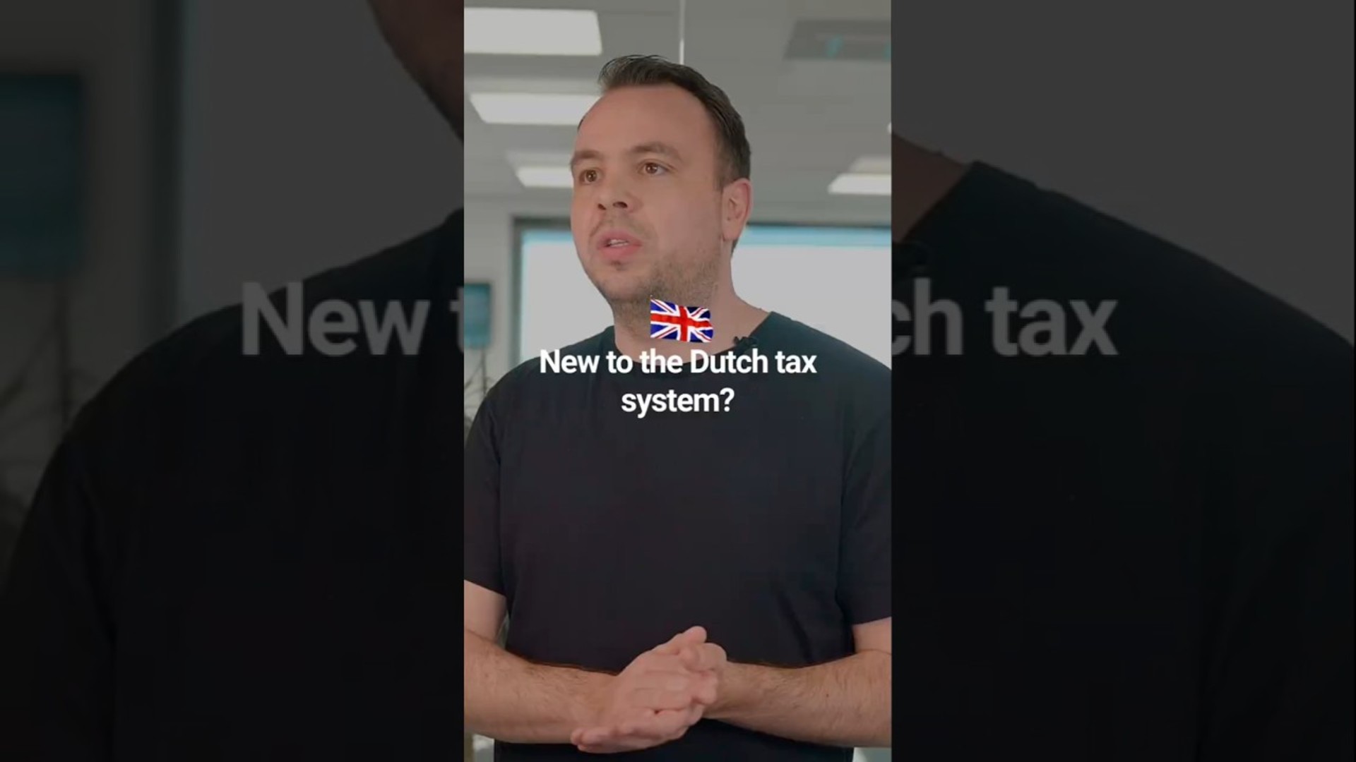 new to the dutch tax system