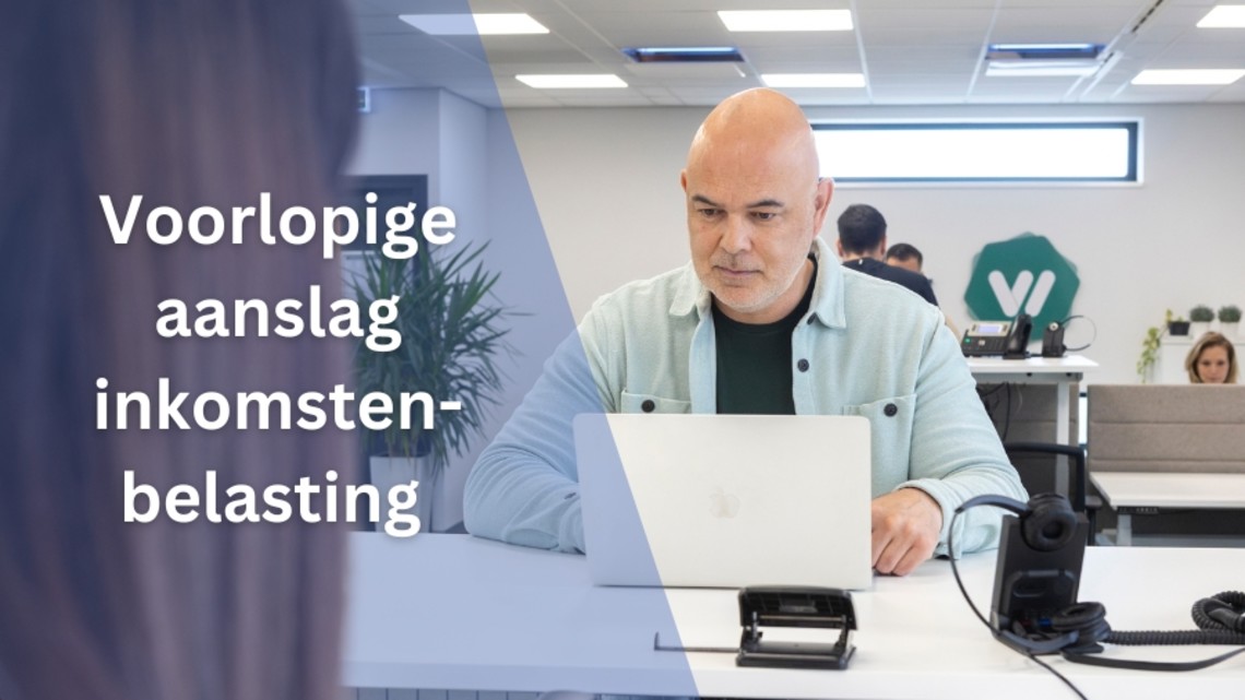 voorlopige aanslag inkomstenbelasting