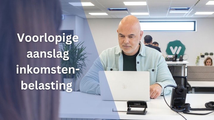 voorlopige aanslag inkomstenbelasting