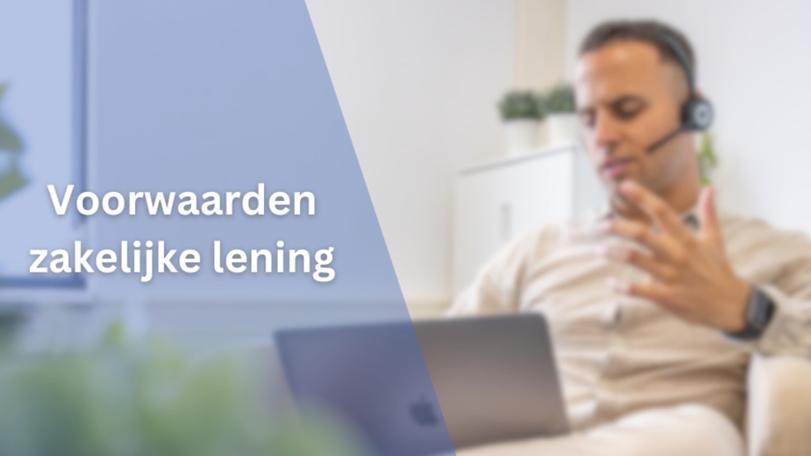 afsluiten zakelijke lening terms conditions